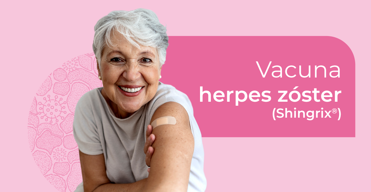 Vacuna herpes zóster Shingrix®